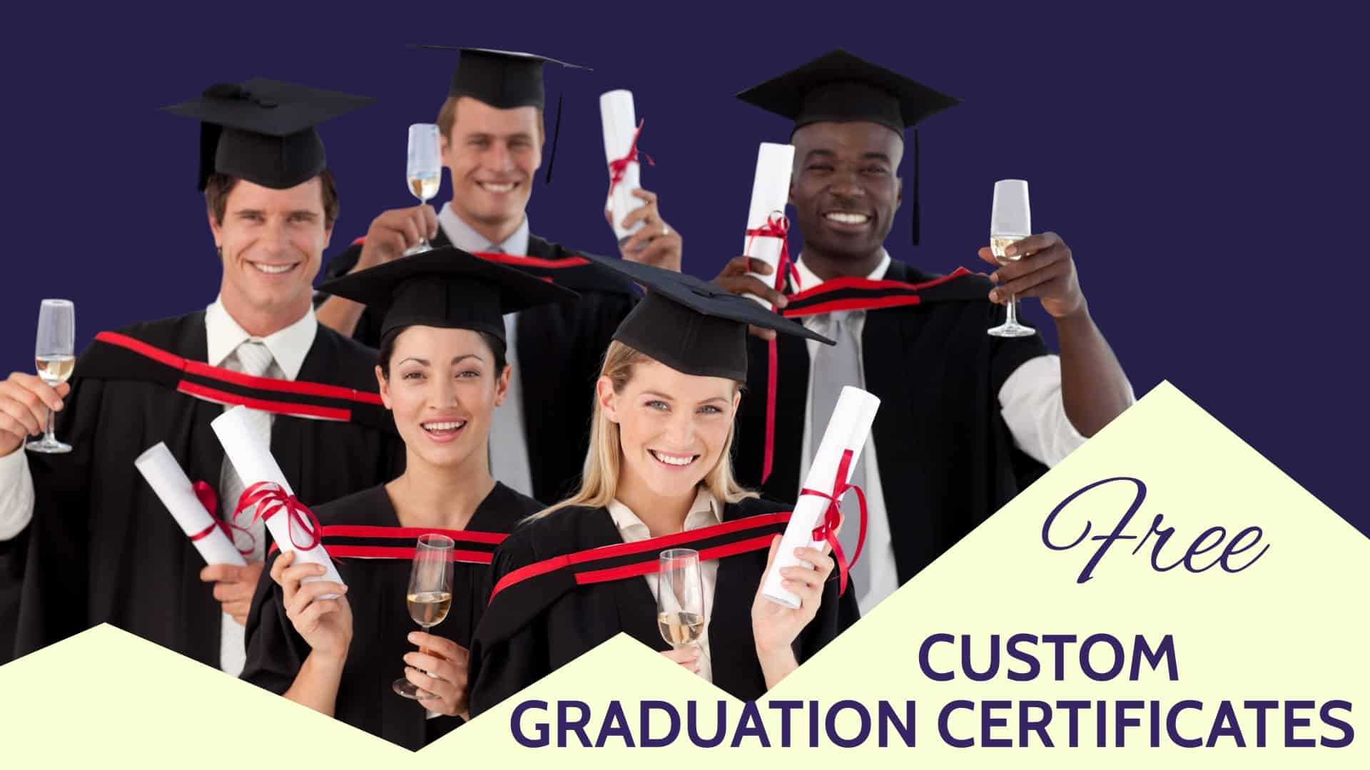 Free Graduation Certificate Templates | Customize Online For Free Printable Graduation Certificate Templates