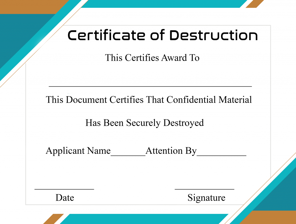 Free Printable Certificate Of Destruction Sample Regarding Certificate Of Destruction Template
