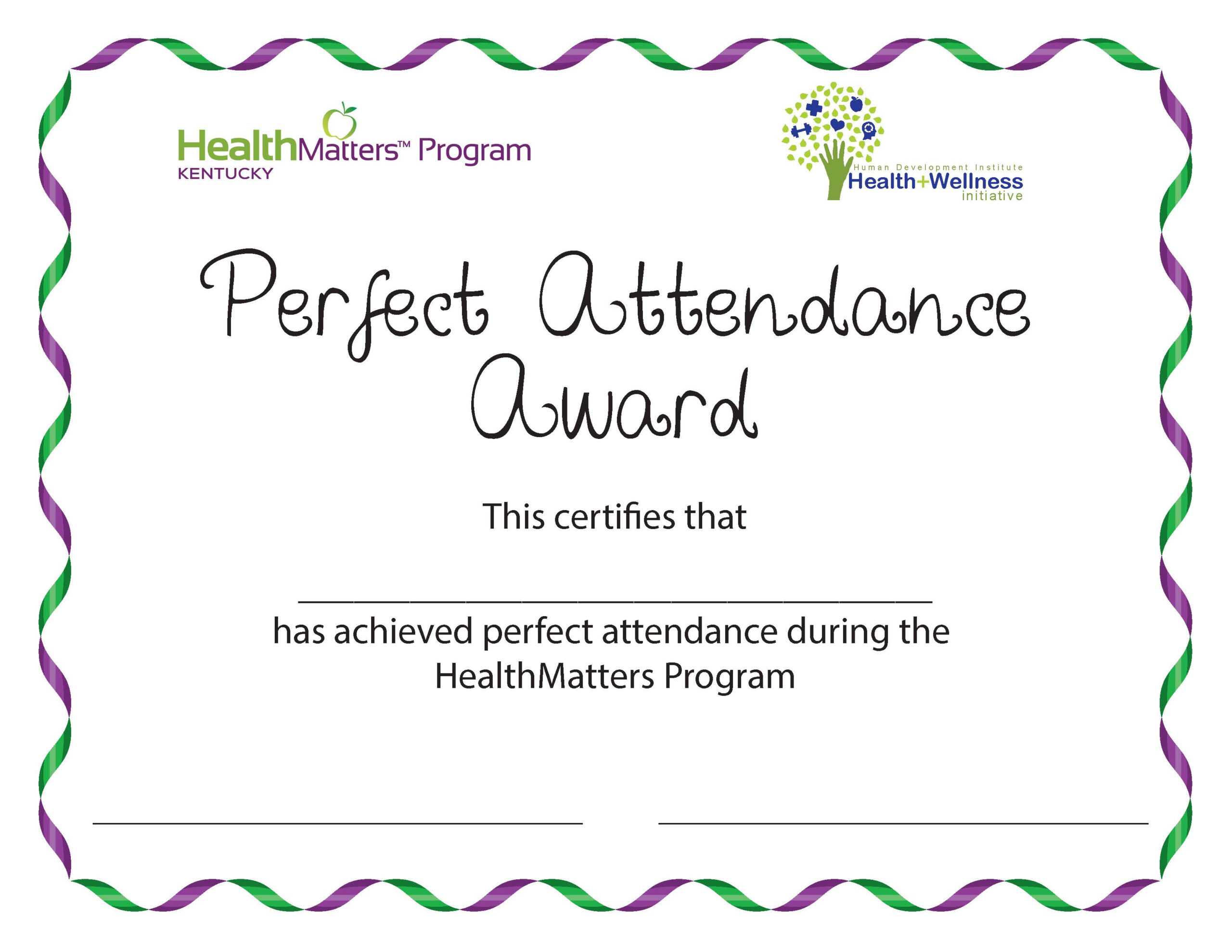 Healthmatters: Perfect Attendance Award – Health+Wellness For Perfect Attendance Certificate Template