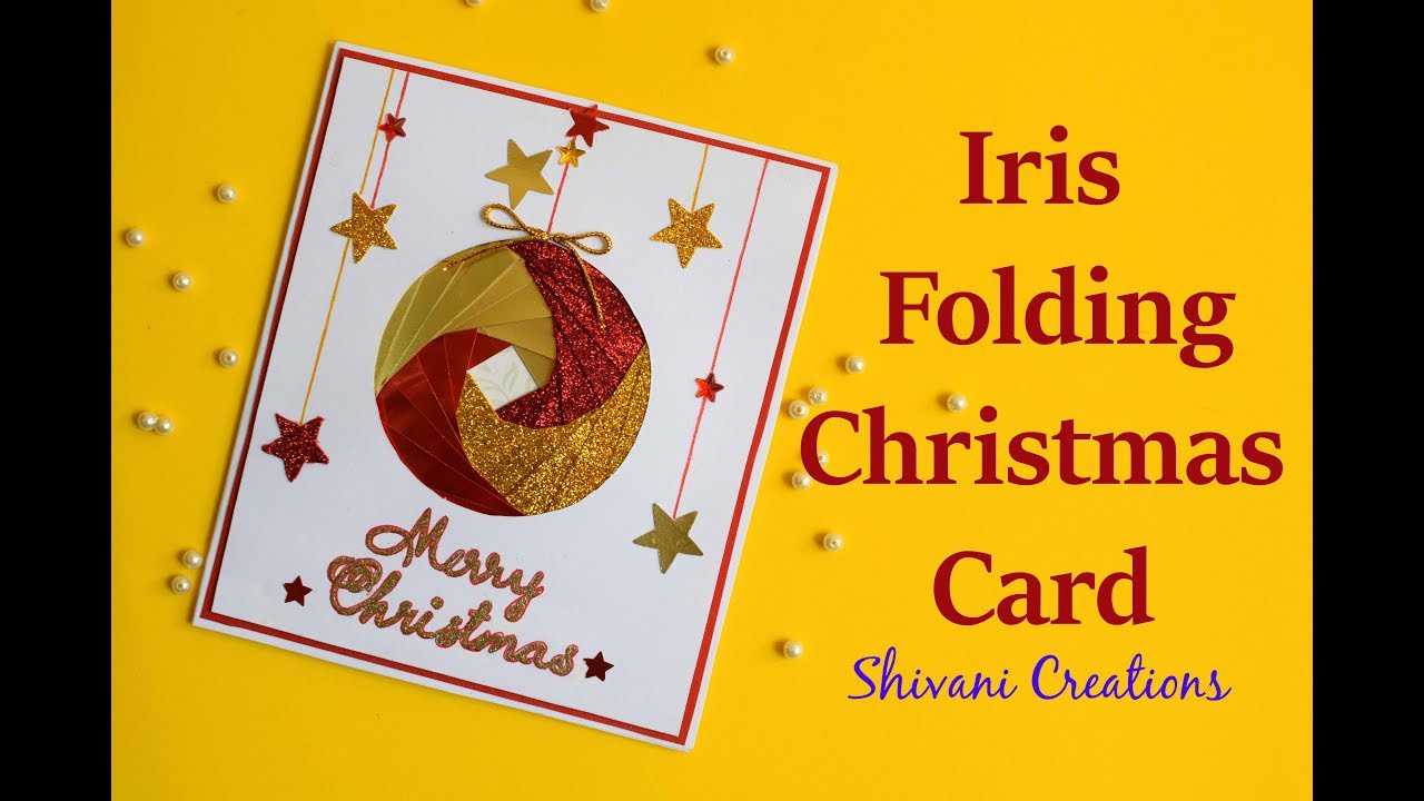 Iris Folding Christmas Ornament Card/ Handmade Greeting Card For Christmas Inside Iris Folding Christmas Cards Templates