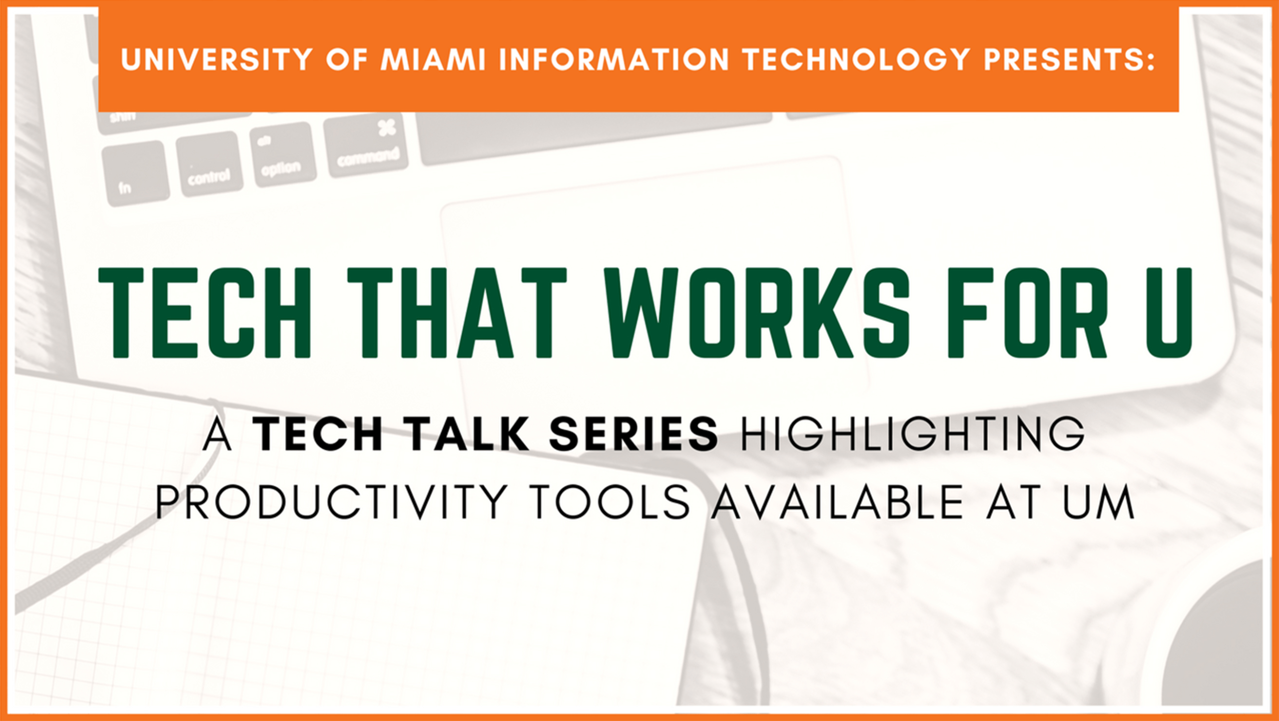 It News – Tech That Works For U | University Of Miami Inside University Of Miami Powerpoint Template