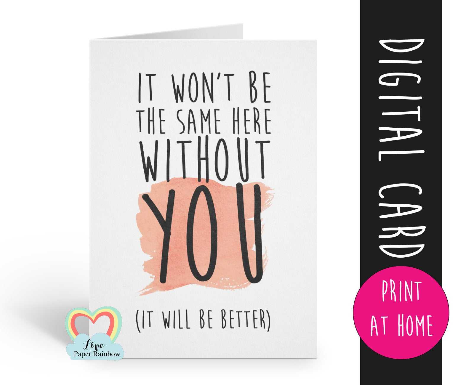 Printable Leaving Card, Sorry You're Leaving Card, Goodbye Within Sorry You Re Leaving Card Template